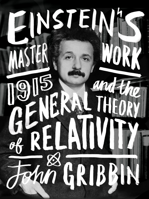 Title details for Einstein's Masterwork by John Gribbin - Available